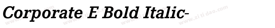 Corporate E Bold Italic字体转换